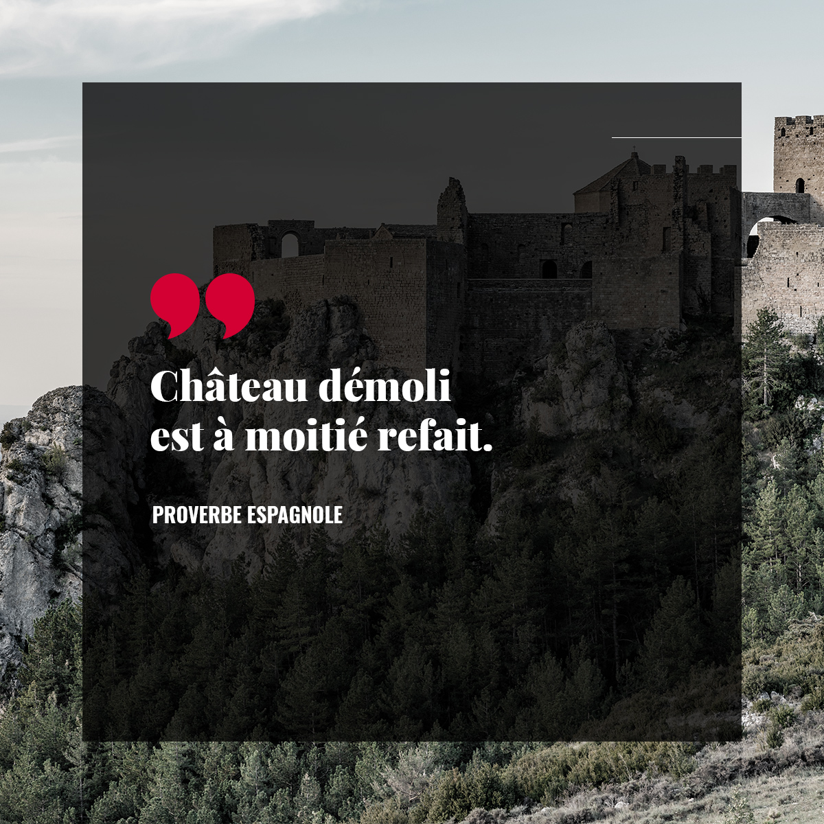 Château démoli est à moitié refait.